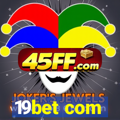 19bet com
